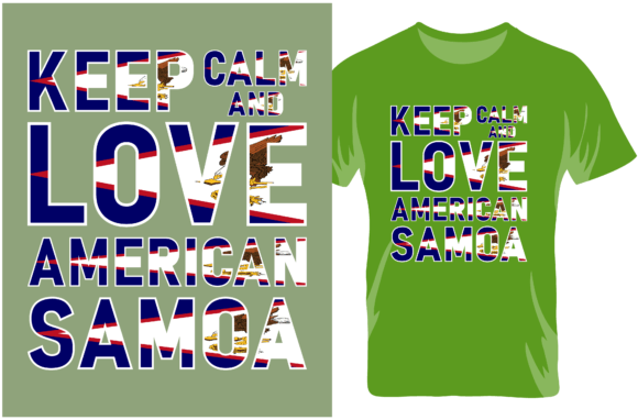 Embracing Island Spirit: The Versatility of Keep Calm and Love American Samoa Designs